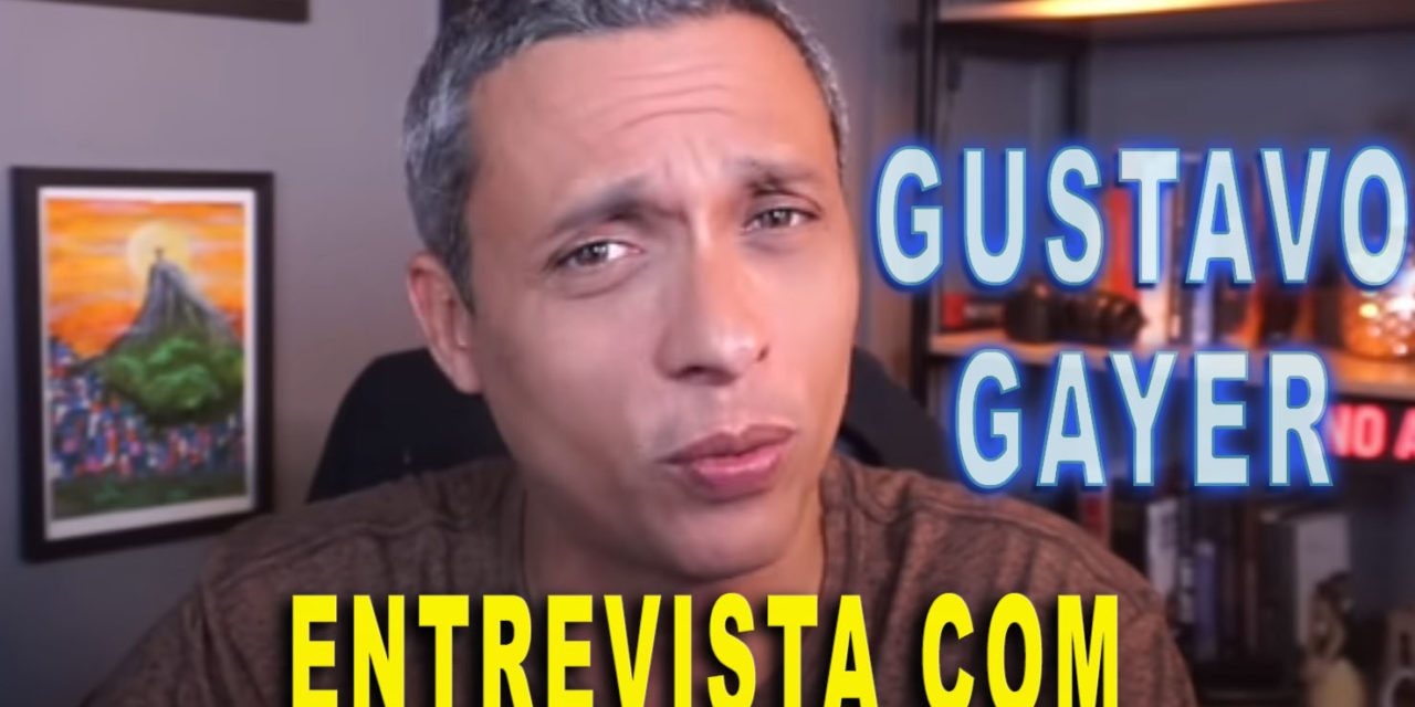 Entrevista com Gustavo Gayer