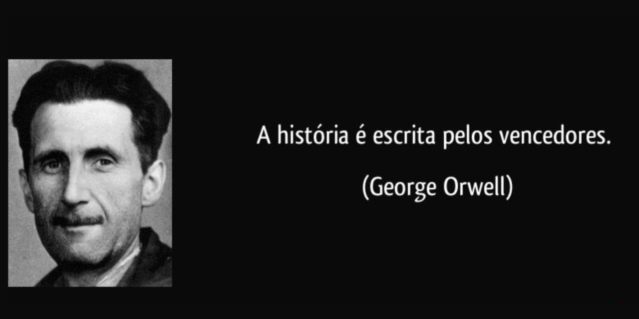 A história é escrita pelos vencedores