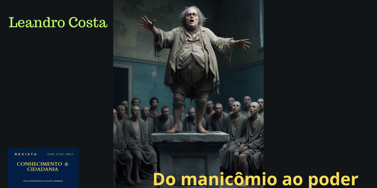 Do manicômio ao poder