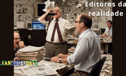 Editores da realidade