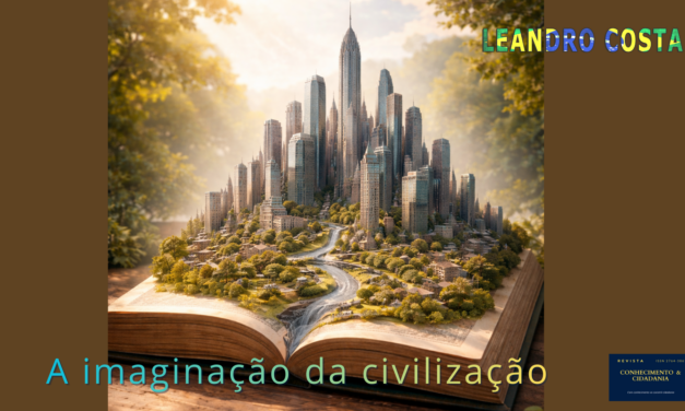 A imaginação da civilização