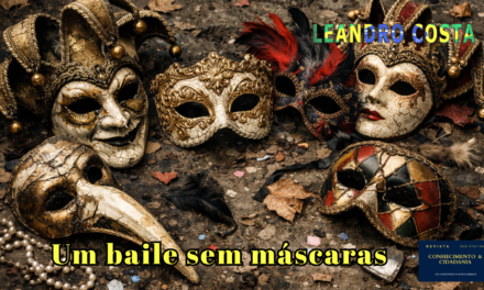 Um baile sem máscaras